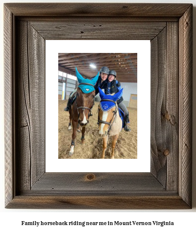 family horseback riding near me in Mount Vernon, Virginia